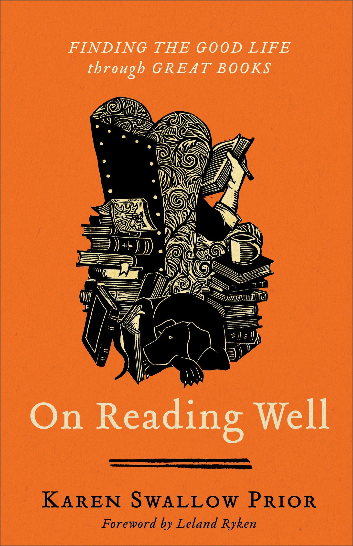 On Reading Well by Karen Swallow Prior, Leland Ryken