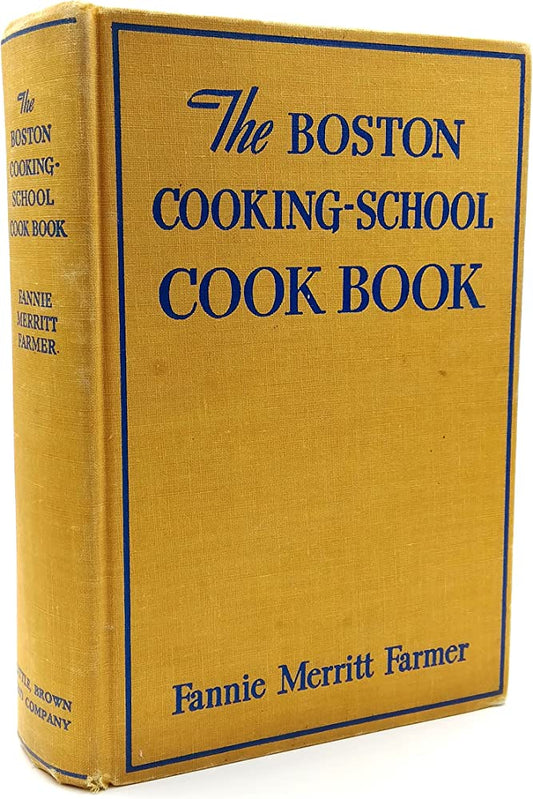 The Boston Cooking School Cookbook