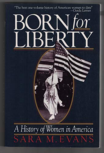 Born for Liberty - A History of Women in America
