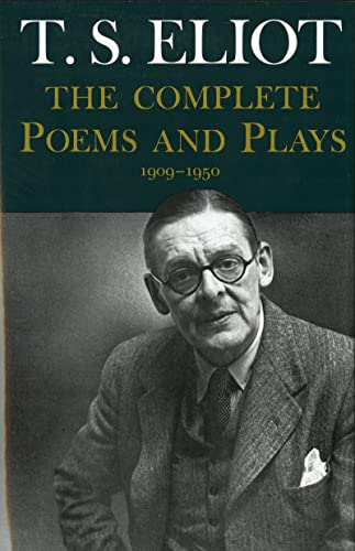 The Complete Poems and Plays 1909-1950 - T.S. Eliot