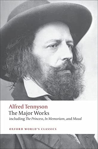 Alfred Tennyson: The Major Works