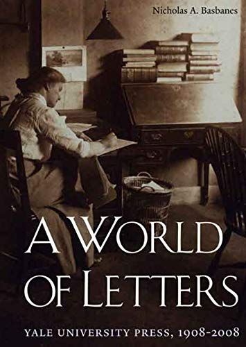 A World of Letters - Yale University Press, 1908-2008