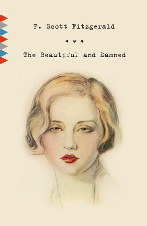 The Beautiful and Damned (Penguin Twentieth-Century Classics) by F. Scott Fitzgerald, Kermit Vanderbilt