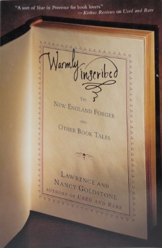 Warmly Inscribed: The New England Forger and Other Book Tales