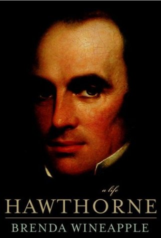 Hawthorne: A Life by Brenda Wineapple