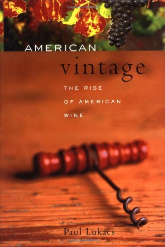 American Vintage - The Rise of American Wine