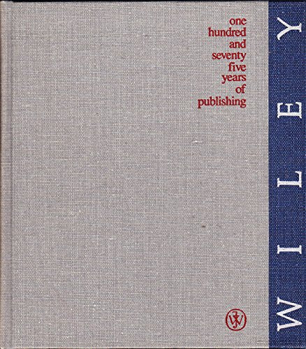 One Hundred and Seventy Five Years of Publishing - Wiley