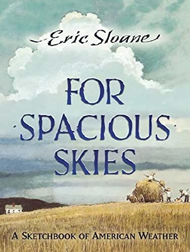 For Spacious Skies - A Sketchbook of American Weather