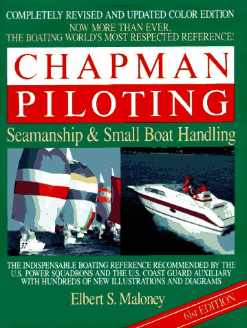 Chapman Piloting: Seamanship & Small Boat Handling - 61st Edition