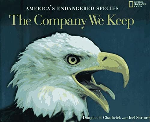 The Company We Keep - America's Endangered Species