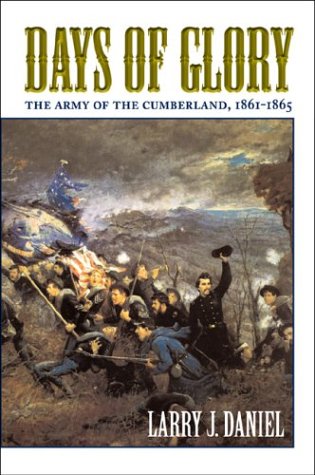 Days of Glory - The Army of the Cumberland, 1861-1865
