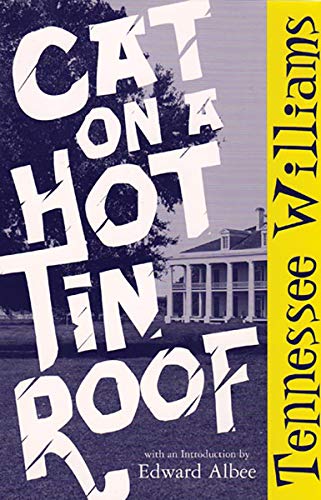 Cat on a Hot Tin Roof by Tennessee Williams, Edward Albee
