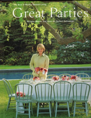 Great Parties - Recipes, Menus, and Ideas for Perfect Gatherings