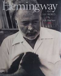 Hemingway and His World