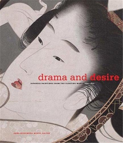 Drama and Desire - Japanese Painting from the Floating World, 1690-1850