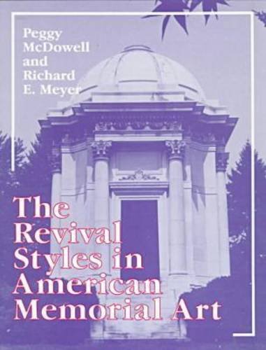 The Revival Styles in American Memorial Art