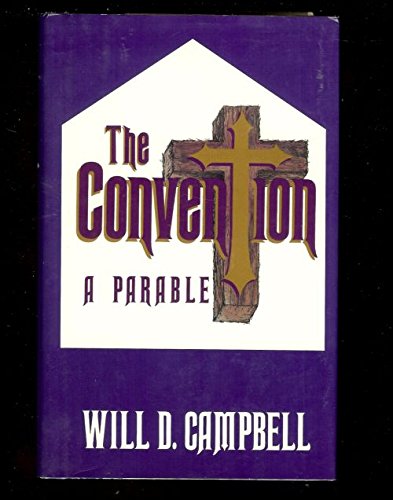 The Convention: A Parable