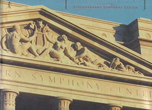 Magnificent Ensemble - The Story of Schermerhorn Symphony Center