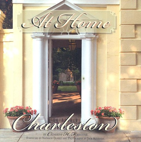 At Home - Charleston: Traditions and Entertaining in a Charleston Home