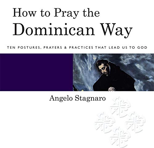 How to Pray the Dominican Way