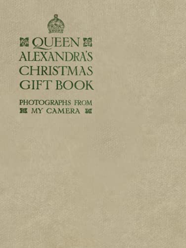 Queen Alexandra's Christmas Gift Book