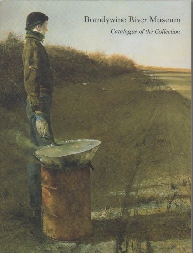 Brandywine River Museum Catalogue of the Collection