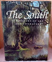 The South: A Treasury of Art and Literature