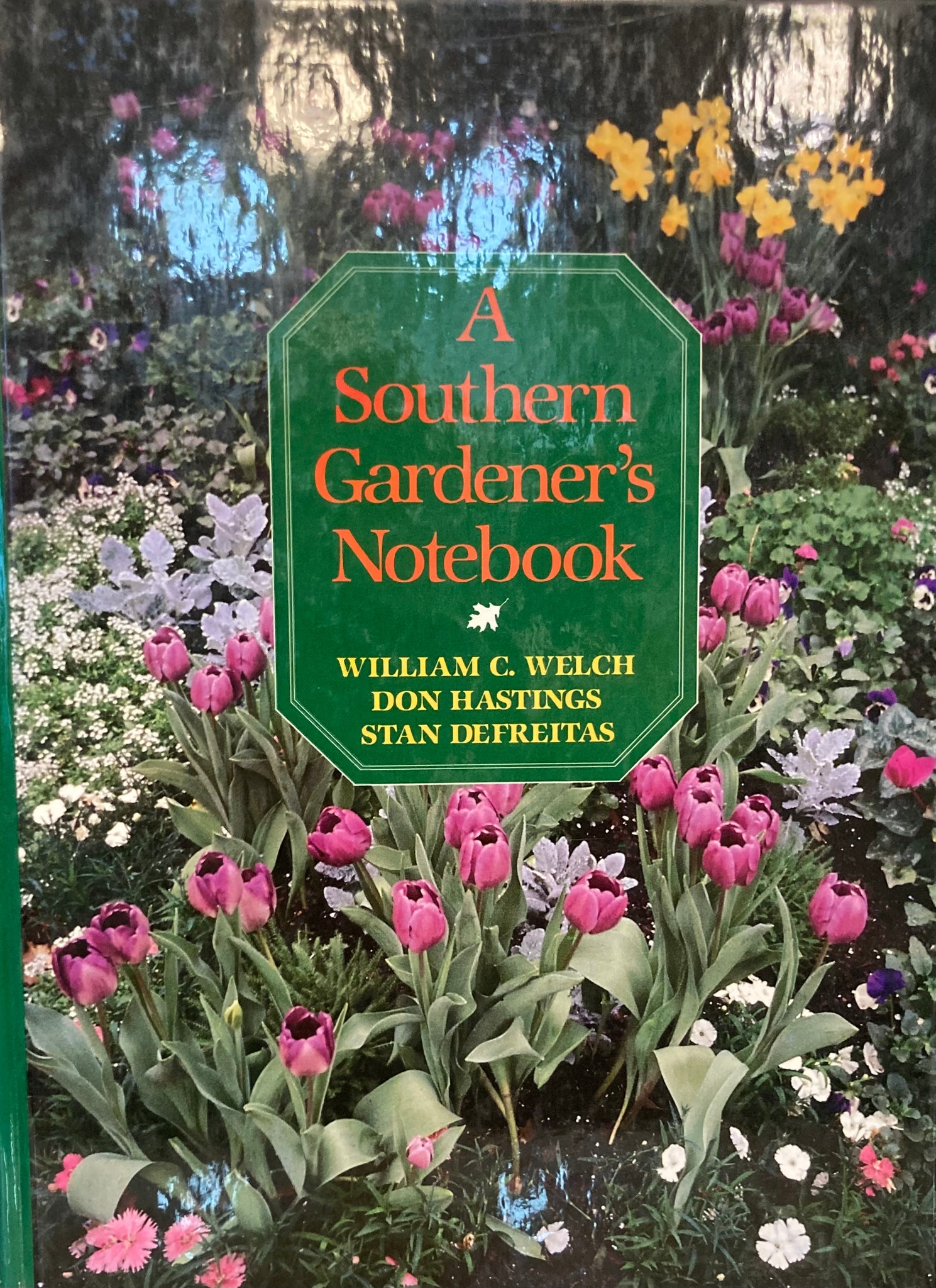 A Southern Gardener's Notebook
