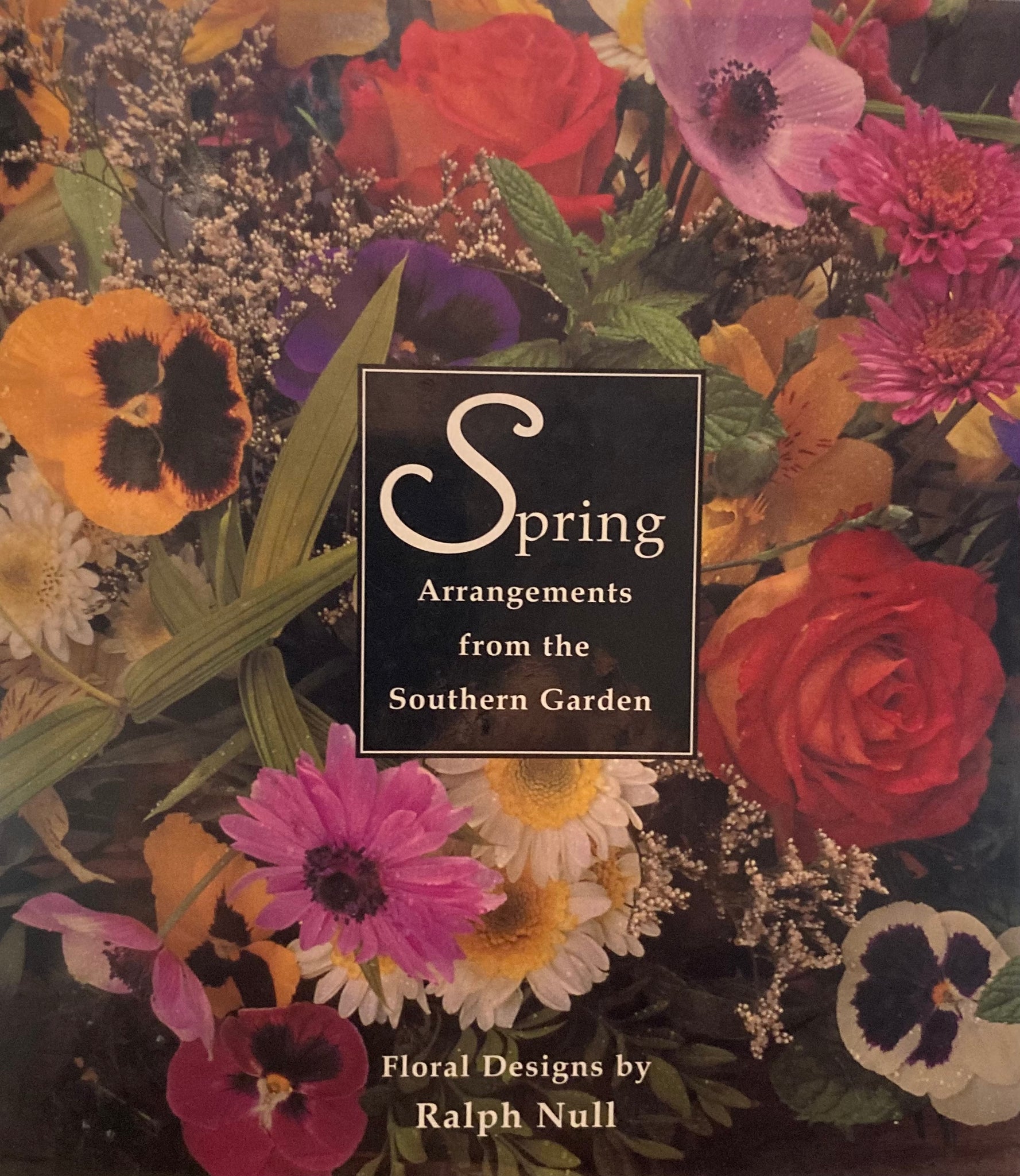 Spring Arrangements from the Southern Garden
