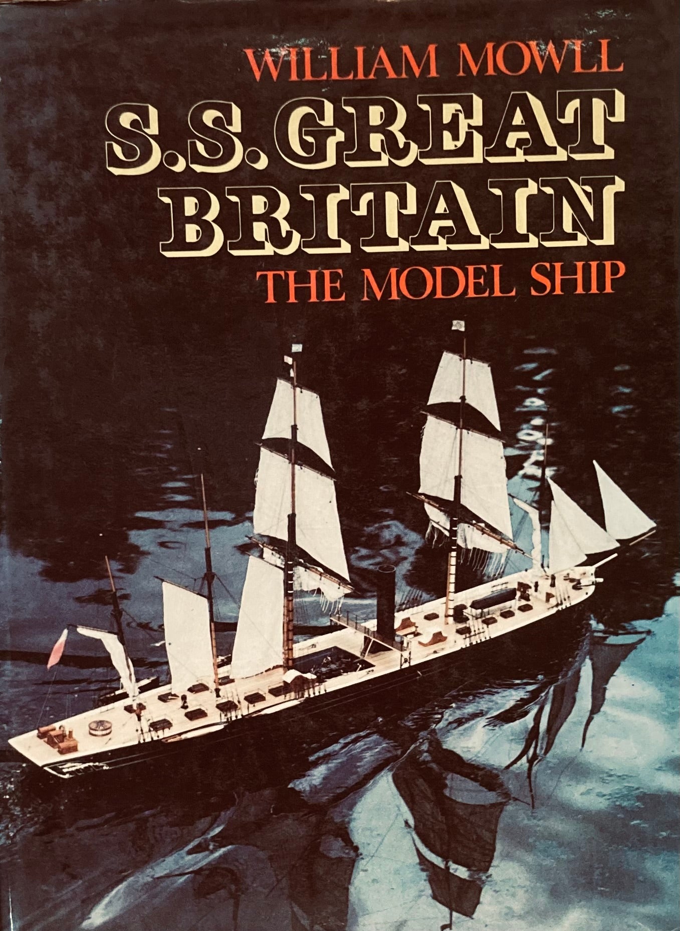 S.S. Great Britain: The Model Ship