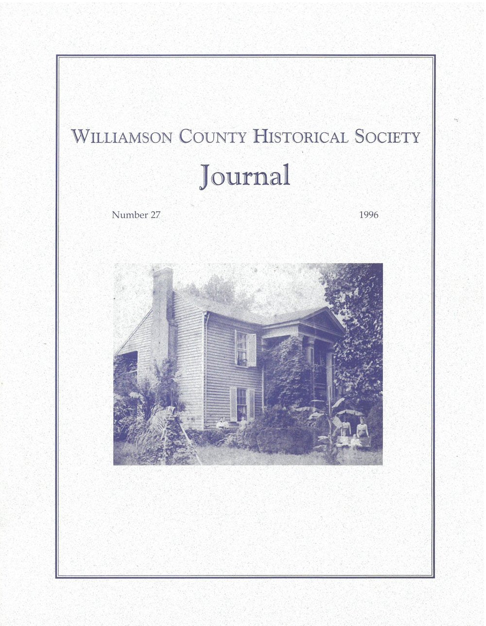 Williamson County Historical Society Journal - Number 27, 1996
