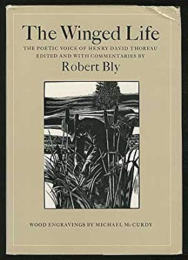 The Winged Life - The Poetic Voice of Henry David Thoreau
