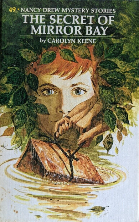 Nancy Drew Mystery Stories #49: The Secret of Mirror Bay