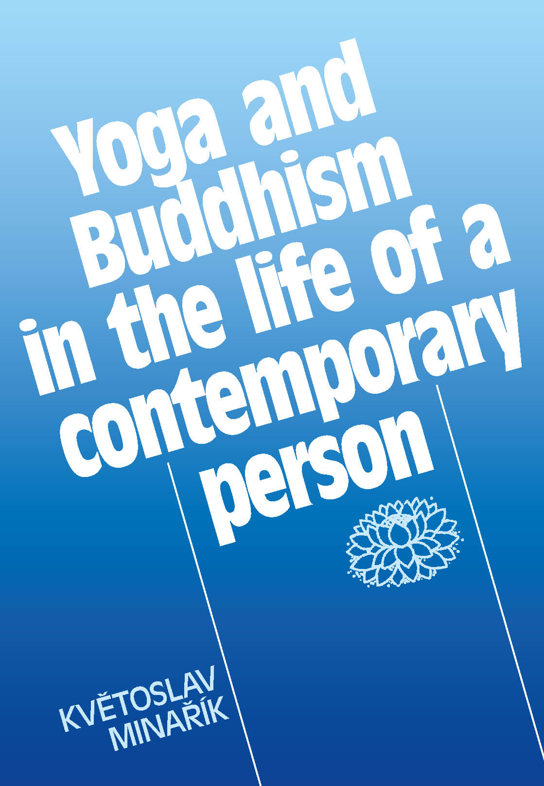 Yoga and buddhism in the life of a contemporary person
