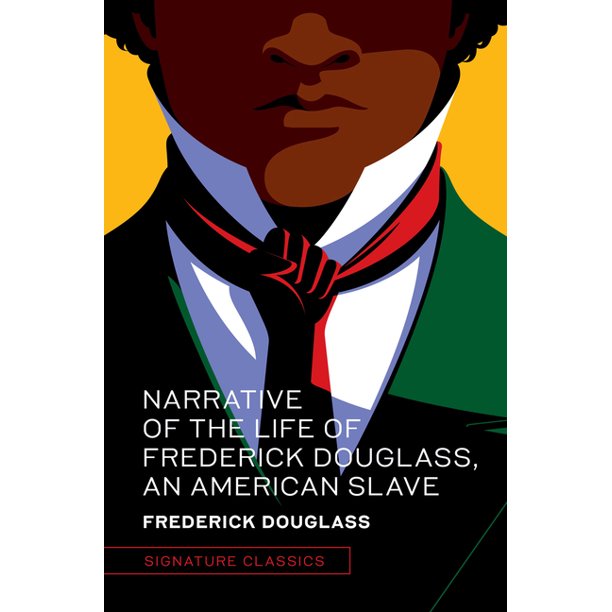 Narrative of the Life of Frederick Douglass, an American Slave