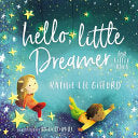 Hello, Little Dreamer (Board Book)