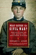 What Caused the Civil War?