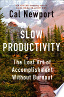 Slow Productivity
