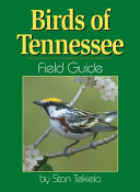 Birds of Tennessee Field Guide (Bird Identification Guides) by Stan Tekiela