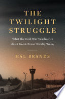 The Twilight Struggle
