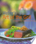 Weber's Art of the Grill
