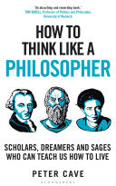How to Think Like a Philosopher