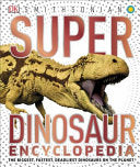 Super Dinosaur Encyclopedia
