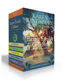 A Baxter Family Children Complete Paperback Collection (Boxed Set): Best Family Ever; Finding Home; Never Grow Up; Adventure Awaits; Being Baxters (A Baxter Family Children Story) by Karen Kingsbury, Tyler Russell