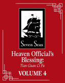 Heaven Official's Blessing: Tian Guan Ci Fu (Novel) Vol. 4 by Mo Xiang Tong Xiu, ZeldaCW, tai3_3