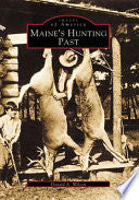 Maine's Hunting Past