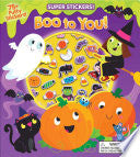 Halloween Super Puffy Stickers! Boo to You!