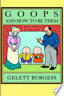 Goops and How to Be Them
