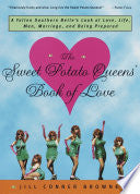 The Sweet Potato Queens' Book of Love