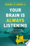 Your Brain Is Always Listening